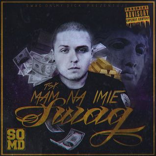 Mam Na Imię Swag