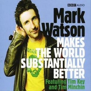 Mark Watson Makes the World Substantially Better