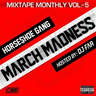 Mixtape Monthly Vol 5: March Madness