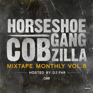 Mixtape Monthly Vol 8: COBzilla