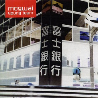 Mogwai Young Team