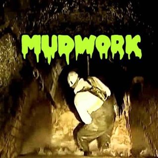 Mudwork