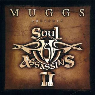 Muggs Presents The Soul Assassins II