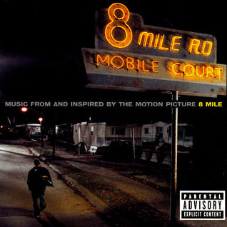 Music From and Inspired By the Motion Picture 8 Mile