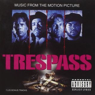 Music From the Motion Picture "Trespass"