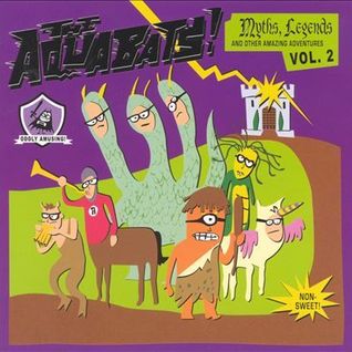 Myths, Legends and Other Amazing Adventures, Vol. 2