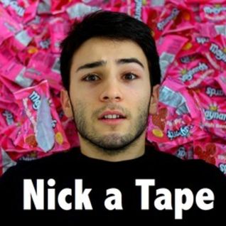 Nick a Tape