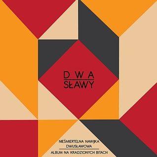 Nieśmiertelna Nawijka Dwusławowa