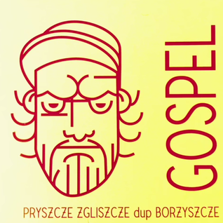 Pryszcze zgliszcze dup borzyszcze