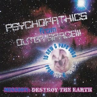 Psychopathics from Outer Space