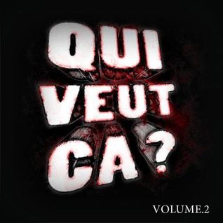 Qui veut ça? Vol.2