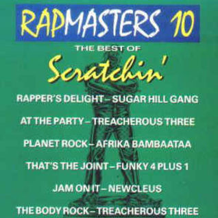 Rapmasters 10: The Best of Scratchin'