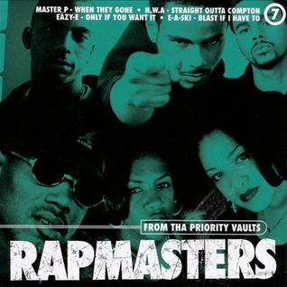 Rapmasters: From tha Priority Vaults, Vol. 7