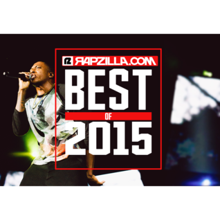 Rapzilla's Best Of 2015