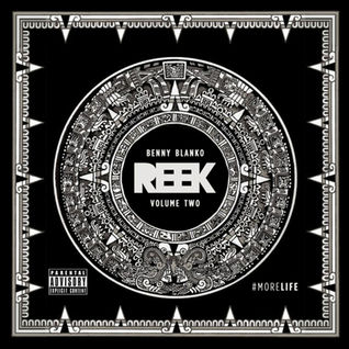REEK Vol.2: More Life