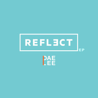 Reflect - EP