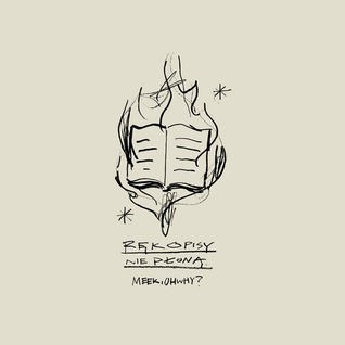 Rękopisy nie płoną