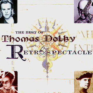 Retrospectacle - The Best Of Thomas Dolby