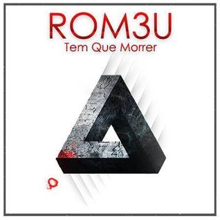 Rom3uTemQueMorrer