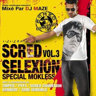 Scred Selexion 3 (Spécial Mokless)