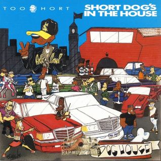 Short Dog's in the House