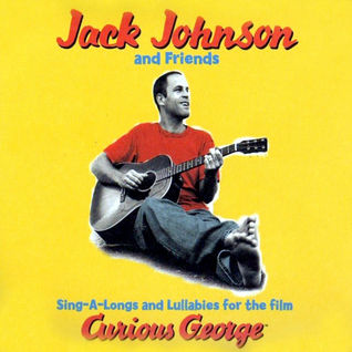 Sing-A-Longs and Lullabies for the Film Curious George