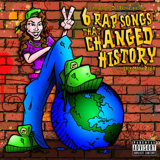 Six Rap Songs That Changed History