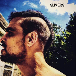 Slivers