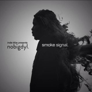 smoke signal.