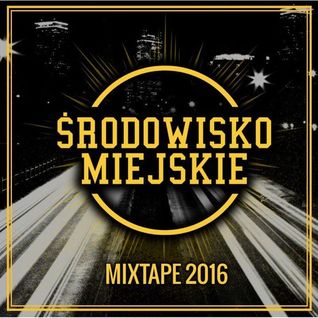 Środowisko Miejskie Mixtape