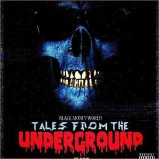 Tales From The Underground