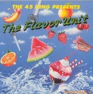 The 45 King Presents the Flavor Unit