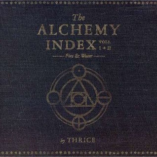The Alchemy Index, Vols. 1 & 2: Fire & Water