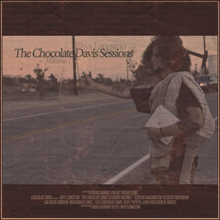 The Chocolate Davis Sessions Volume I