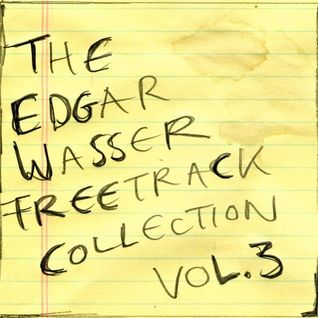 The Edgar Wasser Freetrack Collection Vol. 3