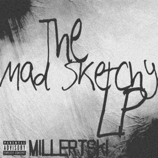 The Mad Sketchy LP