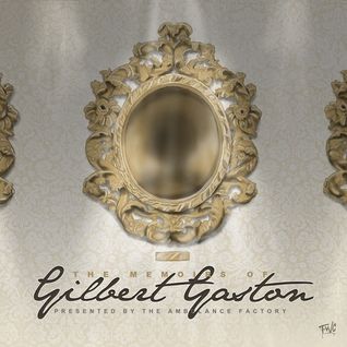 The Memoirs of Gilbert Gastón