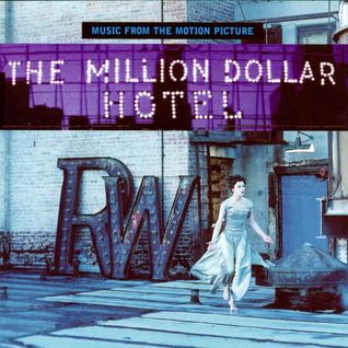 The Million Dollar Hotel Soundtrack