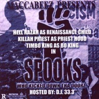 The Spooks Who Kicked Down Tha Doorz