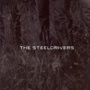 The SteelDrivers