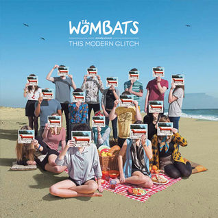 The Wombats Proudly Present... This Modern Glitch