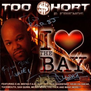 Too $hort & Friends: I ♥ the Bay