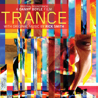 Trance: Original Soundtrack