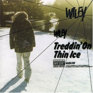 Treddin' on Thin Ice