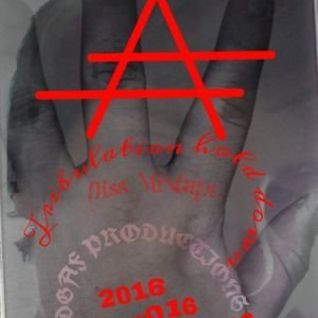 Tribulation Hold Down Diss Mixtape 2016