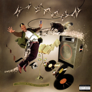 Trippin Wit No Luggage