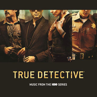 True Detective Soundtrack (Season 2)