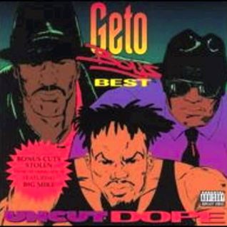 Uncut Dope: Geto Boys' Best