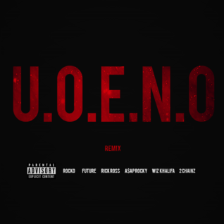 U.O.E.N.O (The Remixes)