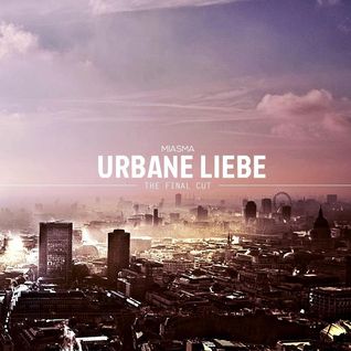 Urbane Liebe - Final Cut